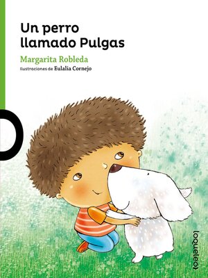 cover image of Un perro llamado Pulgas (A Dog Named Flea)